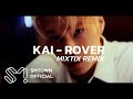 KAI 카이 'Rover' (Mixtix Remix)