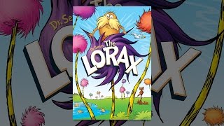 The Dr. Seuss: Lorax