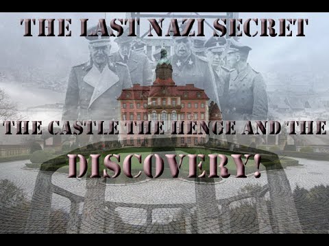 THE LAST NAZI SECRET - the CASTLE the HENGE and the DISCOVERY!!  EP 6