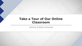 A Virtual Tour of the JWU Online Classroom