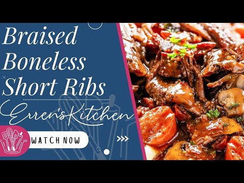 Braised Boneless Short Ribs
