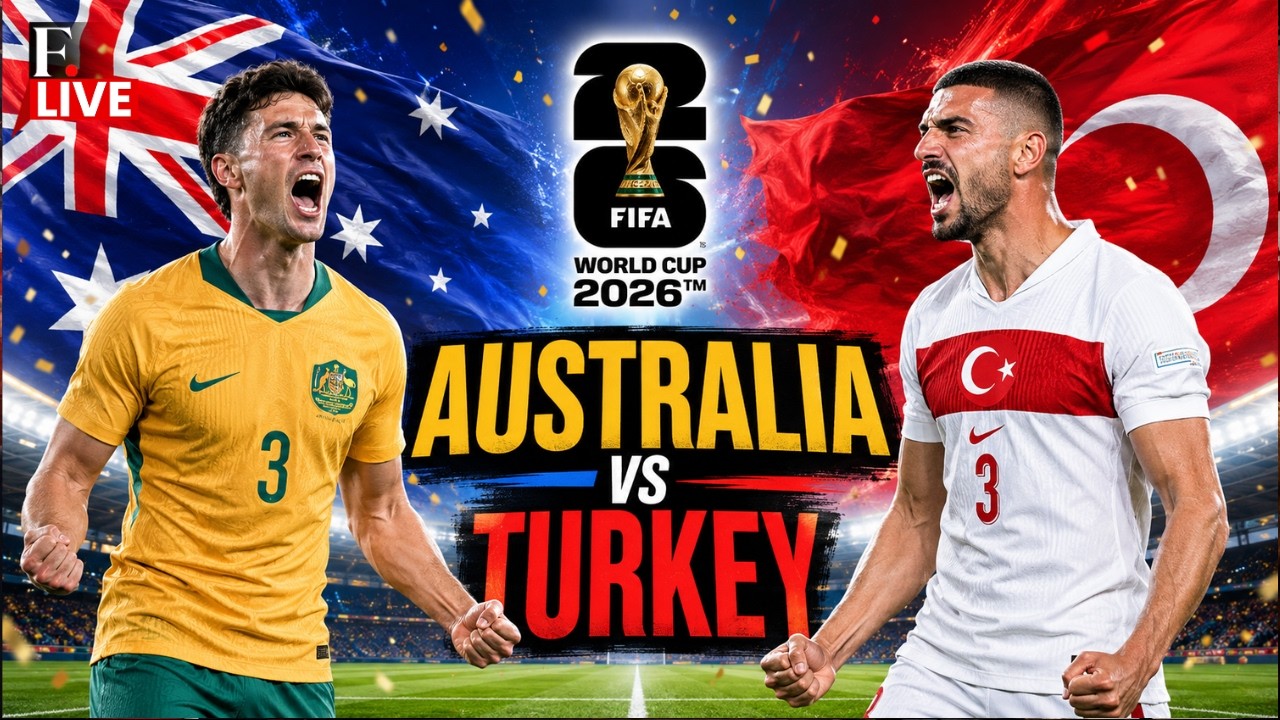 🔴 Australia vs Turkey: FIFA World Cup 2026 LIVE | Australia Set to Face Off With 'Strongest Team'