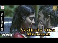 3 Telugu Yedhalo Oka Mounam Video Dhanush Shruti Anirudh