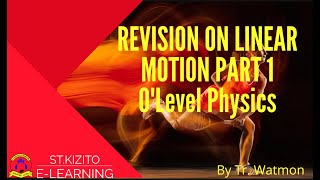 REVISION ON LINEAR MOTION PART 1