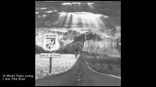 It Wont Take Long - I Am The Riot
