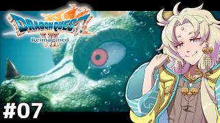 【 ドラゴンクエストⅦ Reimagined】思い出の神ゲー！ドラクエ７のリメイク！ダーマ神殿から！＃07【ネタバレ注意┆天見菩薩】