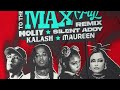 Shake It To The Max FLY Kalash Maureen Remix MOLIY Kalash Maureen Silent Addy