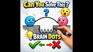 Can You Solve This? 😲 | Brain Dots Gameplay | Puzzle Marathon