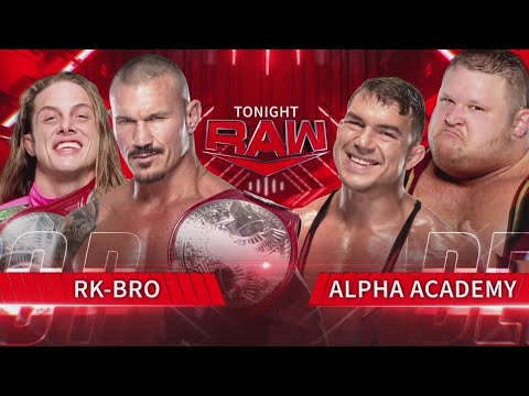 RK-Bro vs Alpha Academy (Tag Team - Full Match)