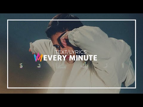 Eric Saade - Every Minute (Text/Lyrics) | Melodifestivalen 2021