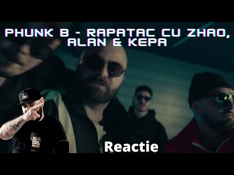 Phunk B - RAPATAC cu Zhao, Alan & Kepa | Reactie