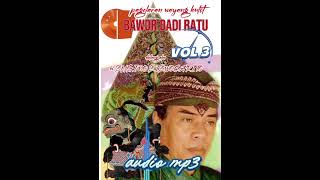 Download lagu BAWOR DADI RATU VOL 3 KSSC mp3 Download lagu BAWOR DADI RATU VOL 3 KSSC mp3