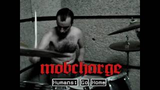 Mobcharge - Humans: Go away
