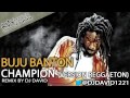 Buju Banton - Champion (Reggaeton Version)