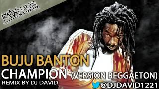 Buju Banton - Champion (Reggaeton Version)