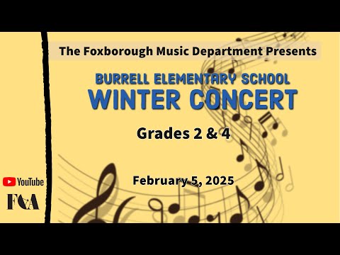 Thumbnail for Burrell School Concert: Grades 2 & 4 • 2/5/25