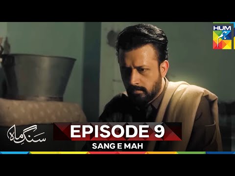 Sang e Mah Episode 9