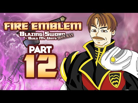 Part 12: Fire Emblem 7, But Chat Creates My Units - "Telur The Gigachad"