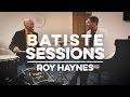 Batiste Sessions with Roy Haynes