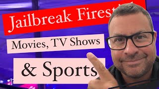 Jailbreak Firestick Free Movies TV Shows Live TV Sports