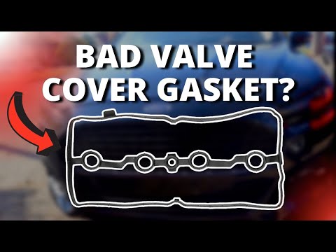 SYMPTOMS OF A BAD VALVE COVER GASKET