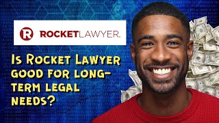 Is Rocket Lawyer good for long term legal needs
