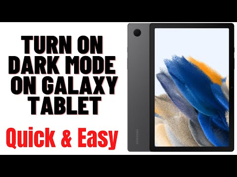 HOW TO TURN ON DARK MODE ON GALAXY TABLET 2024