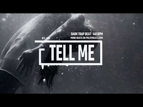 Dark trap beat- tEll ME- Dark rap instrumental 2022- Rap sombre