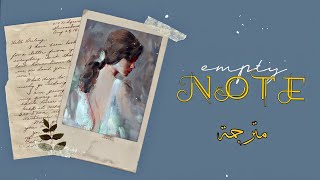 Ghostly Kisses | Empty note (lyrics) مترجمة