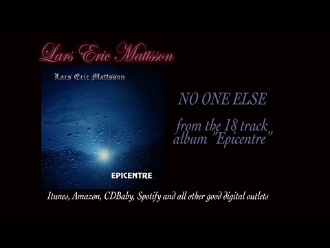 Lars Eric Mattsson  - No One Else (Epicentre)