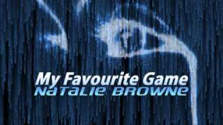 My Favorite Game - Natalie Browne