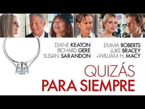 QUIZÁS PARA SIEMPRE (2023) | PELÍCULA COMPLETA EN ESPAÑOL LATINO | COMEDIA | ROMANCE