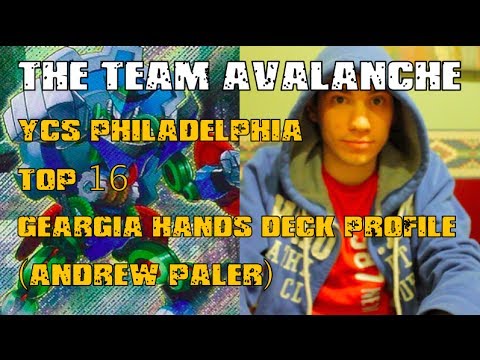 YCS Philadelphia Top 16 Geargia Hands Deck Profile (Andrew Paller) (Joe Grizz/TheTeamAvalanche)