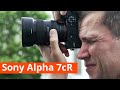 Sony Alpha 7 CR 60 Megapixel 200 Gramm Weniger Und Ai Fokus Wer Braucht Jetzt Noch Einen A7r V