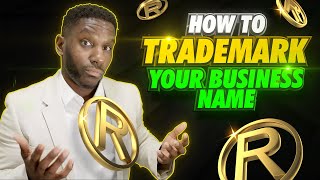 How To Trademark Your Business Name & Logo