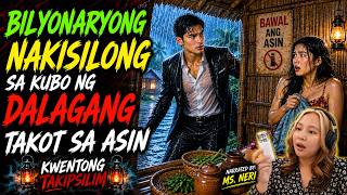 BILYONARYONG NAKISILONG SA KUBO NG DALAGANG TAKOT SA ASIN | Kwentong Aswang True Story