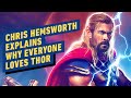 Chris Hemsworth on Why Everyone Loves Thor and Why Gorr Is One of His Favorite MCU Villains