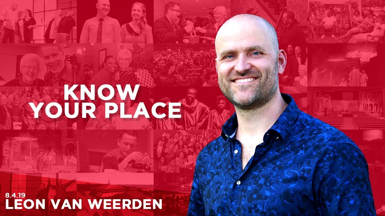 080419 Making Room for God 03 – Know Your Place – Leon van Weerden – Sermon Only