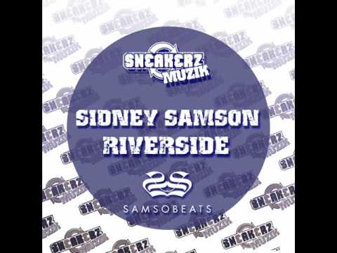 Sidney Samson- Riverside (Original mix)
