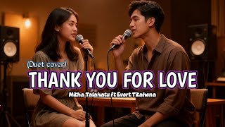 Download lagu THANK YOU FOR LOVE - Mitha Talahatu ft Evert Titahena | cover (Ai version)  mp3