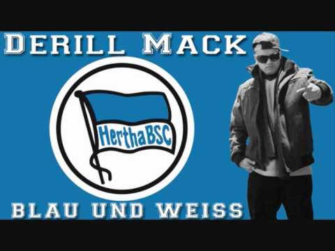 Big Derill Mack - Blau und Weiss (EXKLUSIV) 2011