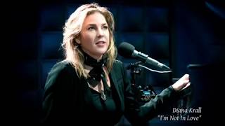Diana Krall - I&#39;m Not In Love