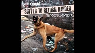 Terror Mix Tape - Suffer To Return Harder