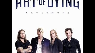 Art of Dying "Nevermore" Review