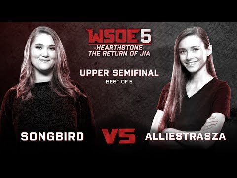 Songbird vs Alliestrasza - Upper Semifinal - WSOE 5: Hearthstone - The Return of Jia