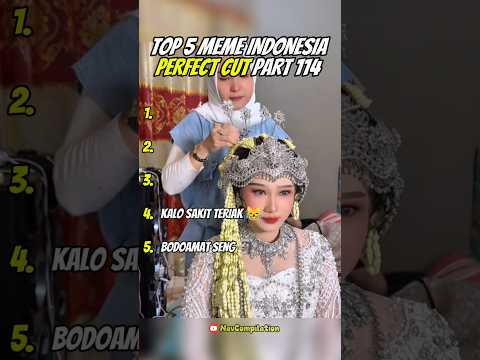 Top 5 Meme Indonesia Perfect Cut pt.114 🗿 #youtubeshorts #shorts #shortslucu #viral #fyp
