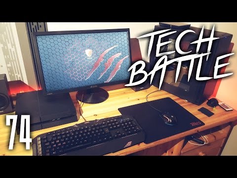 Tech Battle Episode 74 - Neue geile Setups!