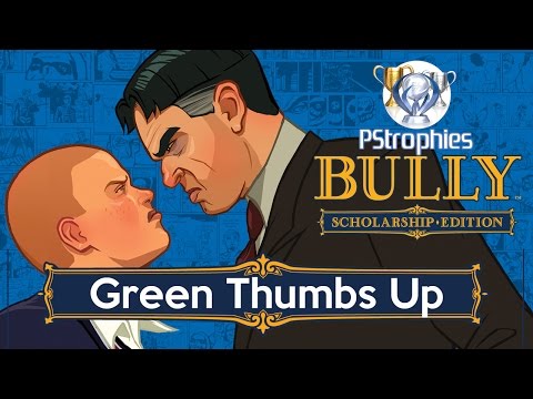 Bully - Green Thumbs Up - Guia de Troféu / Conquista