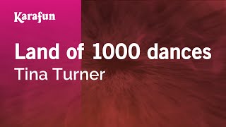 Land of 1000 dances - Tina Turner | Karaoke Version | KaraFun