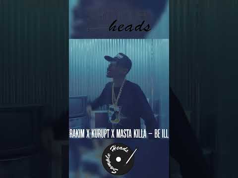Rakim X Kurupt X Masta Killa - BE ILL X Celeste Legaspi - Kung Kita'y Kapiling